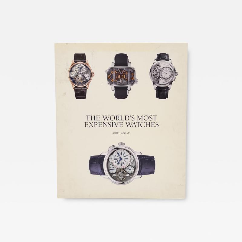 Adams The Worlds Most Expensive Watches 2014