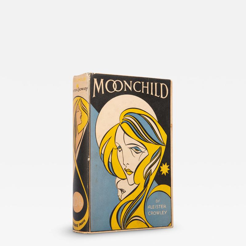 Aleister CROWLEY Moonchild by Aleister CROWLEY