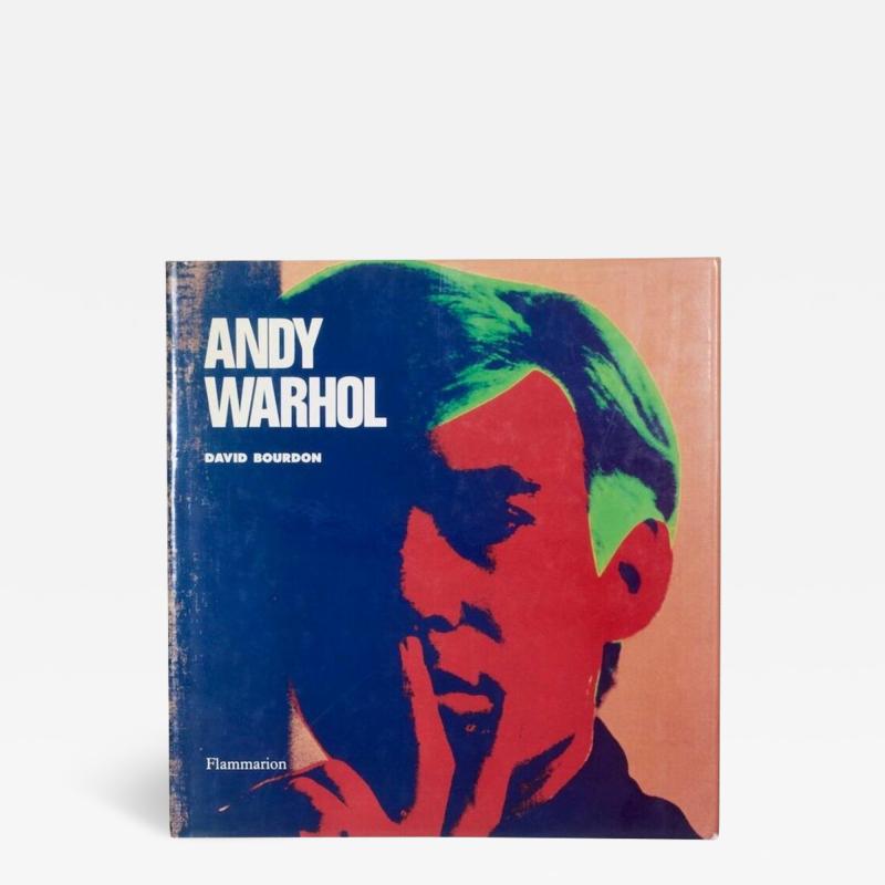 Andy Warhol Andy Warhol by David Bourdon Flammarion 1989