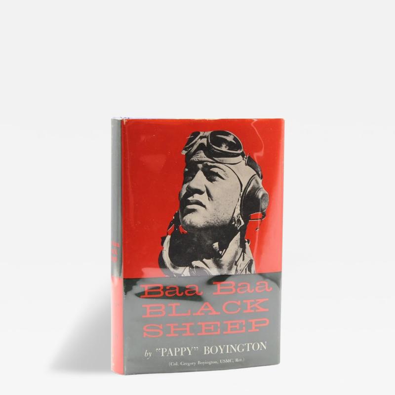 Baa Baa Black Sheep by Pappy Boyington Signed and Inscribed
