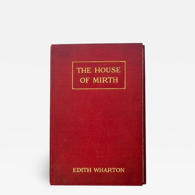 Edith Wharton The House of Mirth First Edition 1905