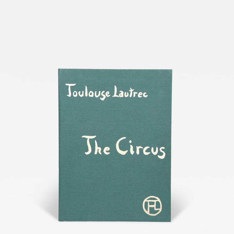 Henri de Toulouse Lautrec The Circus of Toulouse Lautrec