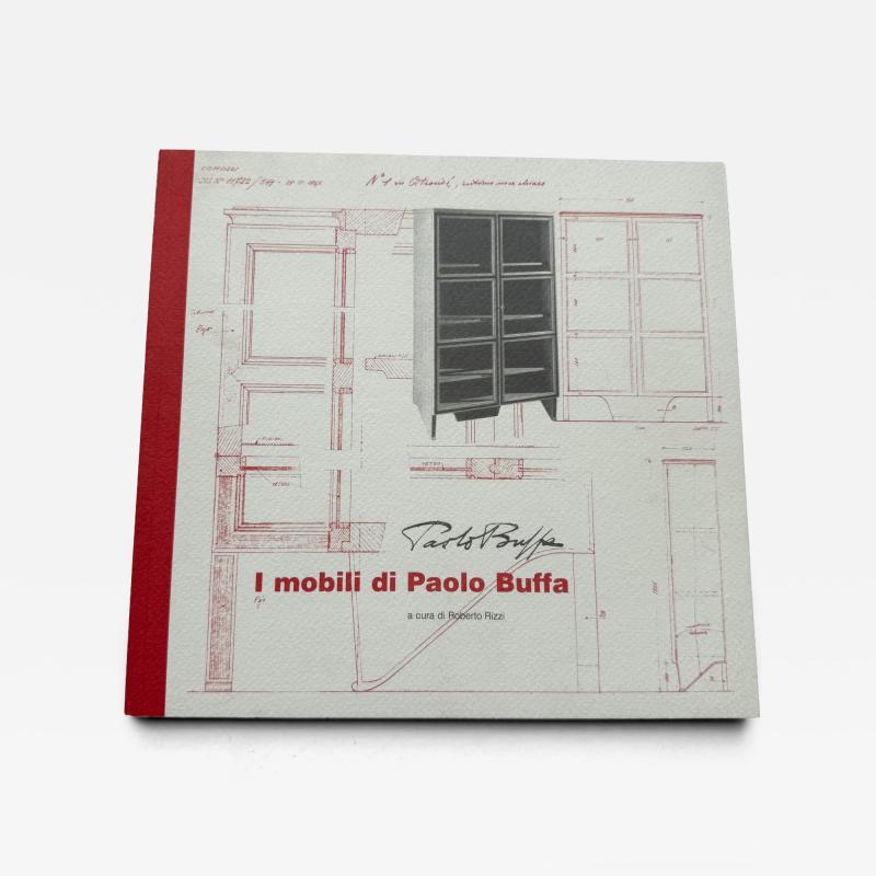 I mobili di Paolo Buffa a cura di Roberto Rizzi