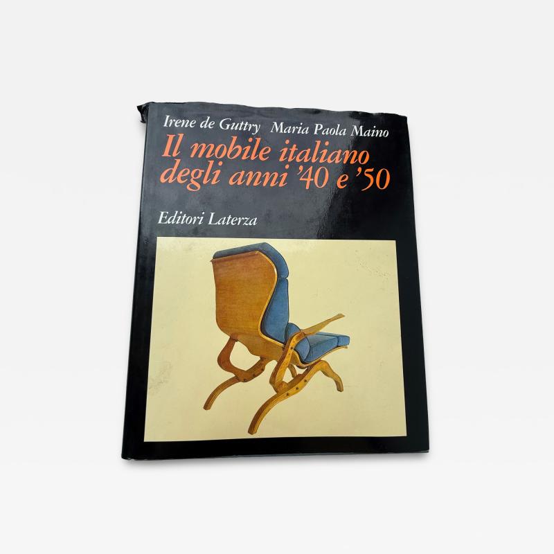 Il Mobile Italiano Degli Anni 40 e 50
