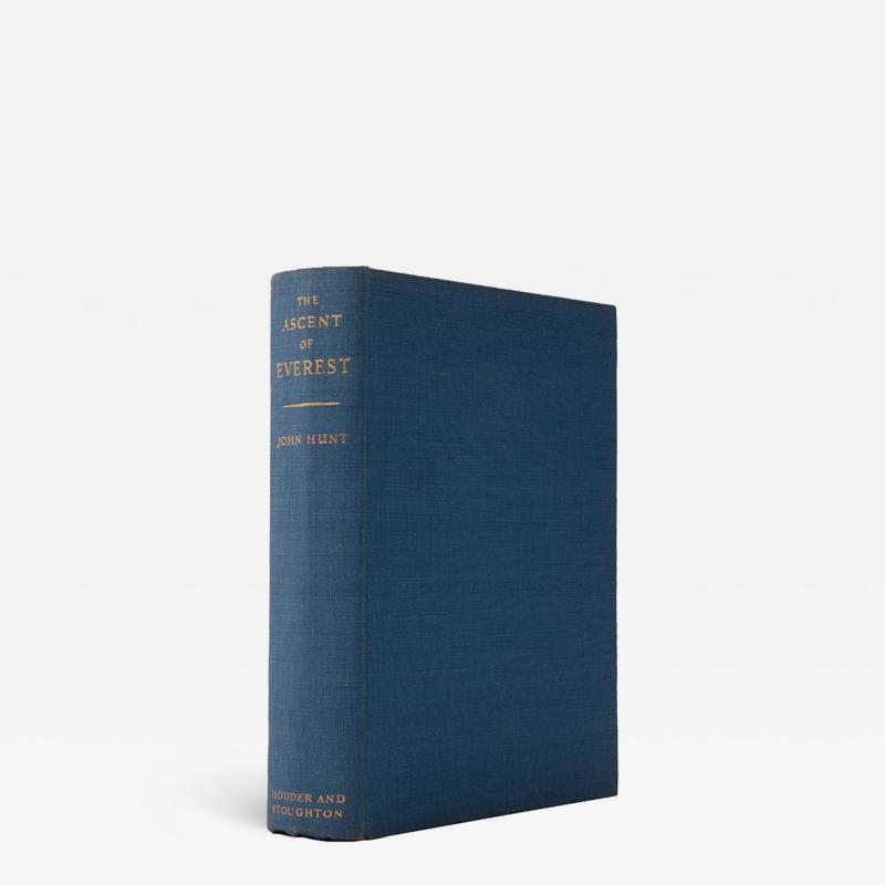 John Hunt The Ascent of Everest BY John HUNT