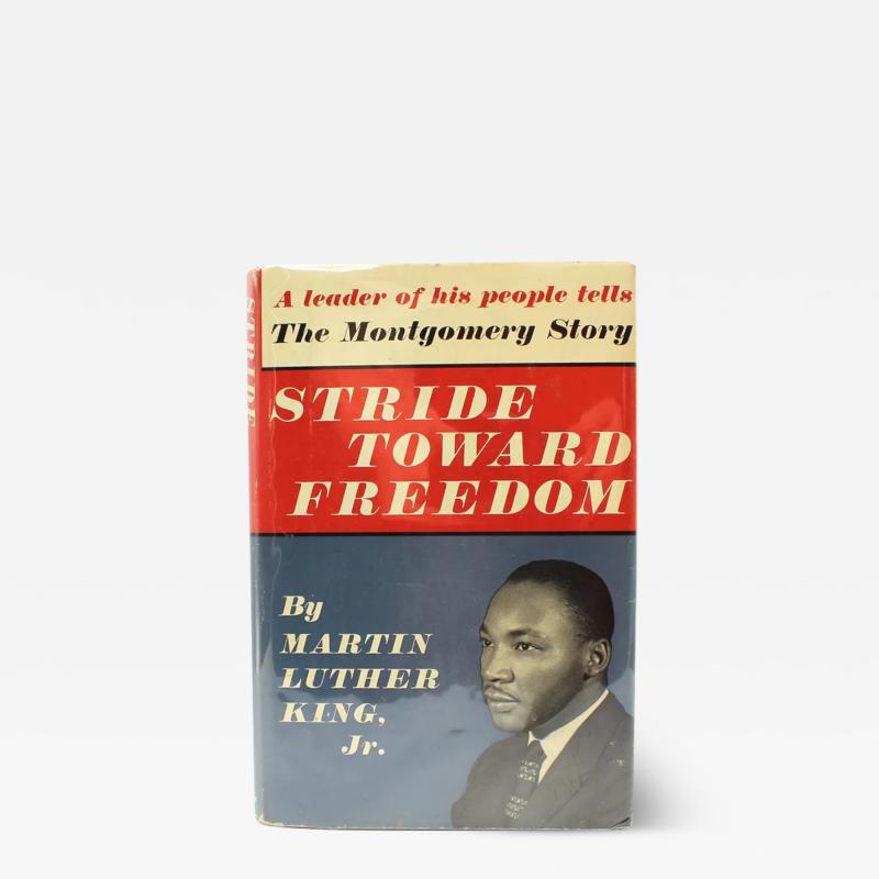 Martin Luther King Stride Toward Freedom by Martin Luther King