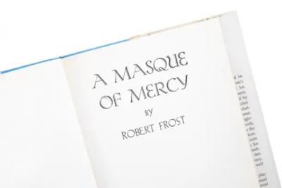 1 Volume Robert Frost A Masque of Mercy
