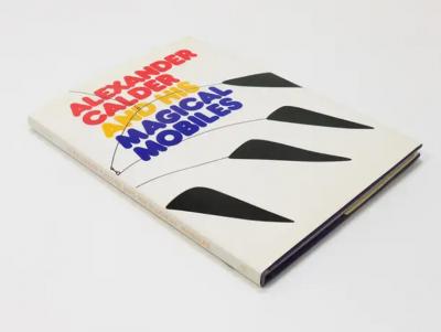 Alexander Calder Alexander Calder and His Magical Mobiles Art Book Lipman Aspinwal 1st Ed
