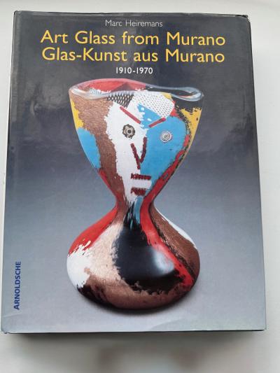 Art Glass from Murano Glas Kunst aus Murano 1910 1970 by Marc Heiremans
