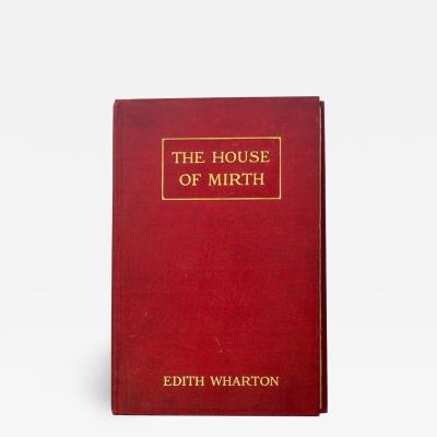 Edith Wharton The House of Mirth First Edition 1905