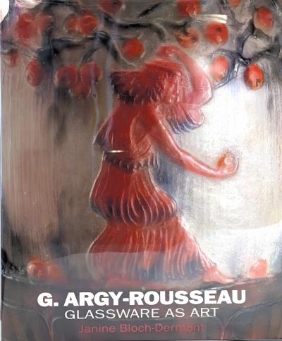 Gabriel Argy Rousseau G Argy Rousseau With a Catalogue Raisonn of the P tes de Verre