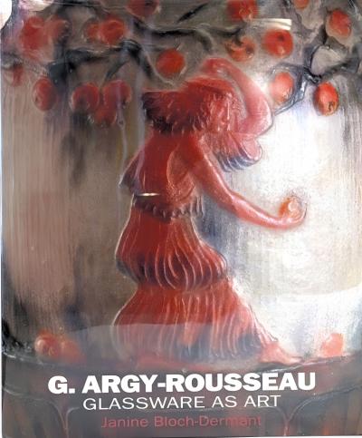 Gabriel Argy Rousseau G Argy Rousseau With a Catalogue Raisonn of the P tes de Verre