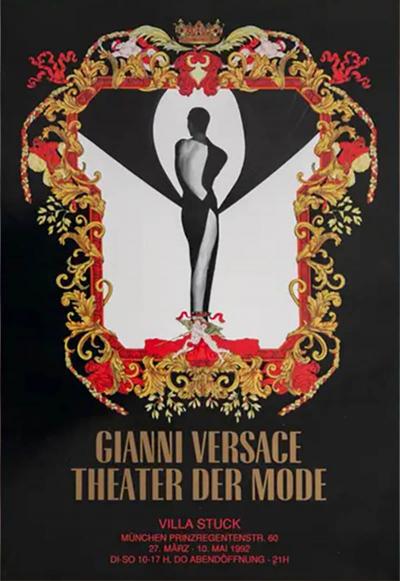 Gianni Versace Poster Gianni Versace for Theater der Mode for Villa Stuck 1992