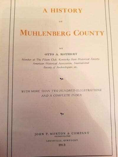 History of Muhlenberg County KY by Rothert