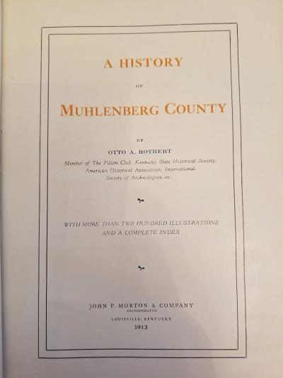 History of Muhlenberg County KY by Rothert
