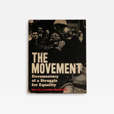 Lorraine HANSBERRY The Movement by Lorraine HANSBERRY