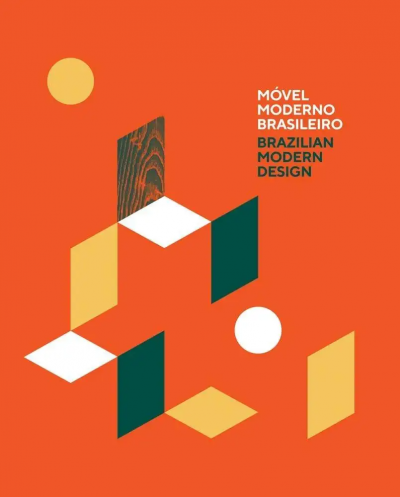 M vel Moderno Brasileiro Brazilian Modern Design Book