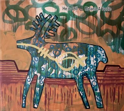 Melanie A Yazzie He Is Still