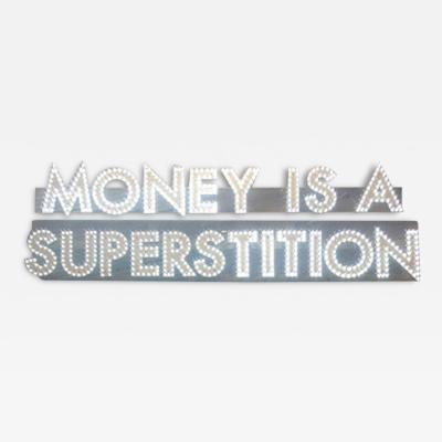 Robert Montgomery Money Is A Superstition 2018