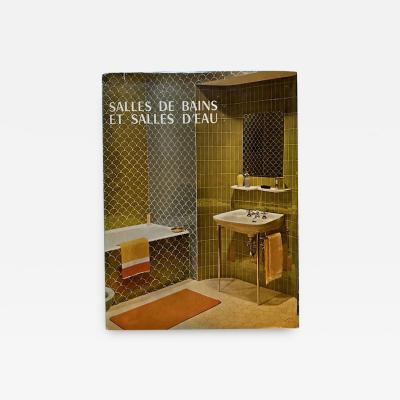 Salles de Bains et Salles DEau French Book on Bathroom Interiors