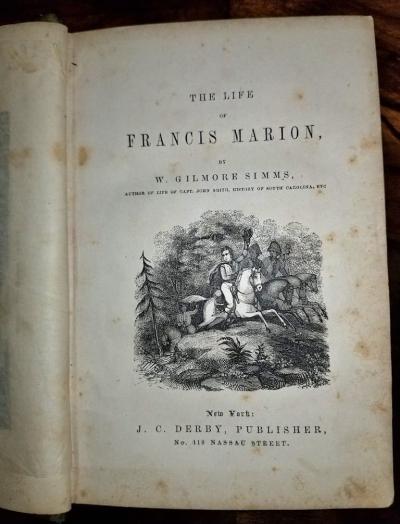The Life of Francis Marion by Simms 1855