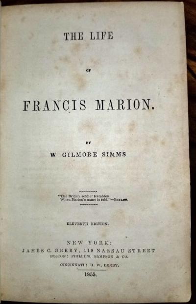 The Life of Francis Marion by Simms 1855