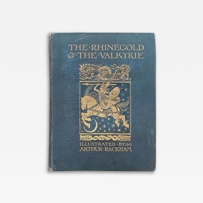The Rhinegold and The Valkyrie Illustrated by A Rackham First Edition