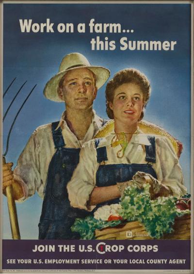 Work on a farm this Summer Join the U S Crop Corps Vintage WWII