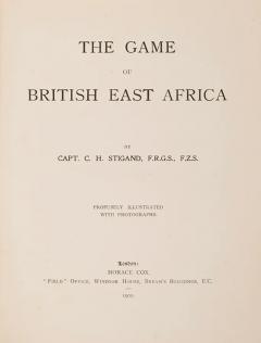  Capt STIGAND The game of British East Africa BY Capt STIGAND - 3566908