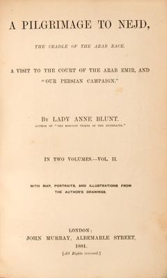  Lady Anne BLUNT A Pilgrimage to Nejd by Lady Anne BLUNT - 3977779