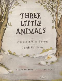  MARGARET WISE BROWN Three Little Animals by MARGARET WISE BROWN - 3086471