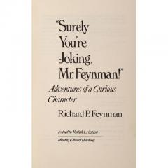  RICHARD P FEYNMAN Surely Youre Joking Mr Feynman BY RICHARD P FEYNMAN - 3128349