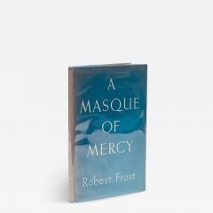 1 Volume Robert Frost The Masque of Mercy - 4053952