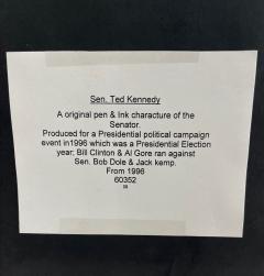 1996 TED KENNEDY A original pen Ink characture - 3258476