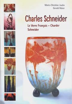 Charles Schneider Charles Schneider Le Verre Fran ais Charder Schneider book  - 4745721