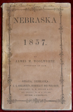 James M Woolworth JAMES M WOOLWORTH NEBRASKA IN 1857 OMAHA CITY N T C C WOOLWORTH - 2762586