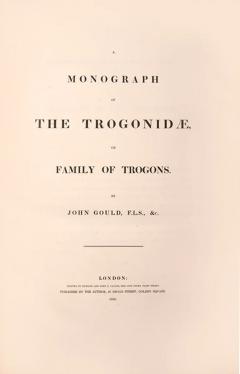 John Gould A Monograph of the Trogonidae or Family of Trogons by John GOULD - 3397247