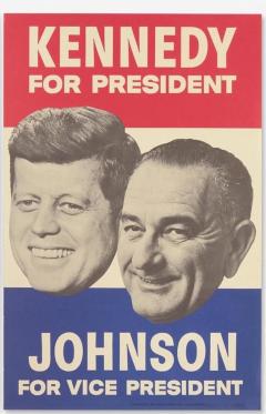 Kennedy for President Johnson for Vice President Vintage Campaign Poster - 3902554