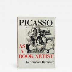 Pablo Picasso ABRAHAM HORODISCH PICASSO AS A BOOK ARTIST - 2742724