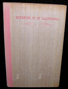 Samuel L Clemens SAMUEL L CLEMENS AS MARK TWAIN 1835 1910 ROUGHING IT IN CALIFORNIA - 2751673