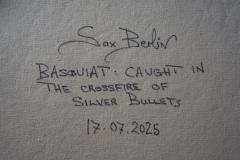 Sax Berlin Basquiat Caught in the Crossfire of Silver Bullets  - 4317783