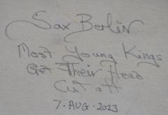 Sax Berlin Most Young Kings Get Their Heads Cut Off - 3240724