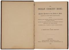 The Indian Cookery Book A Practical Handbook to the Kitchen in India - 2719767