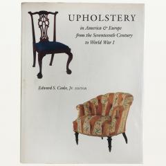 UPHOLSTERY IN AMERICA EUROPE FROM THE SEVENTEENTH CENTURY TO WORLD WAR I - 2773221