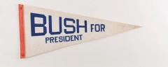 Vintage Bush For President Campaign Pennant - 3658979